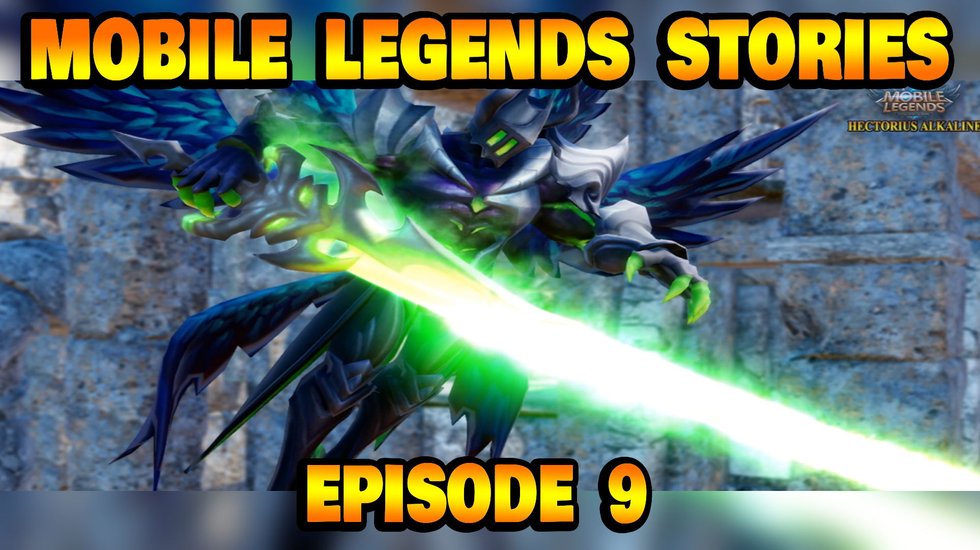 Mobile Legends Stories Episode 9